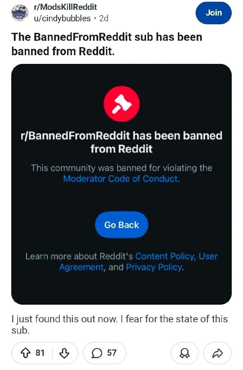 The BannedFromReddit subreddit has been banned from Reddit alongside the ModsKillReddit subreddit
