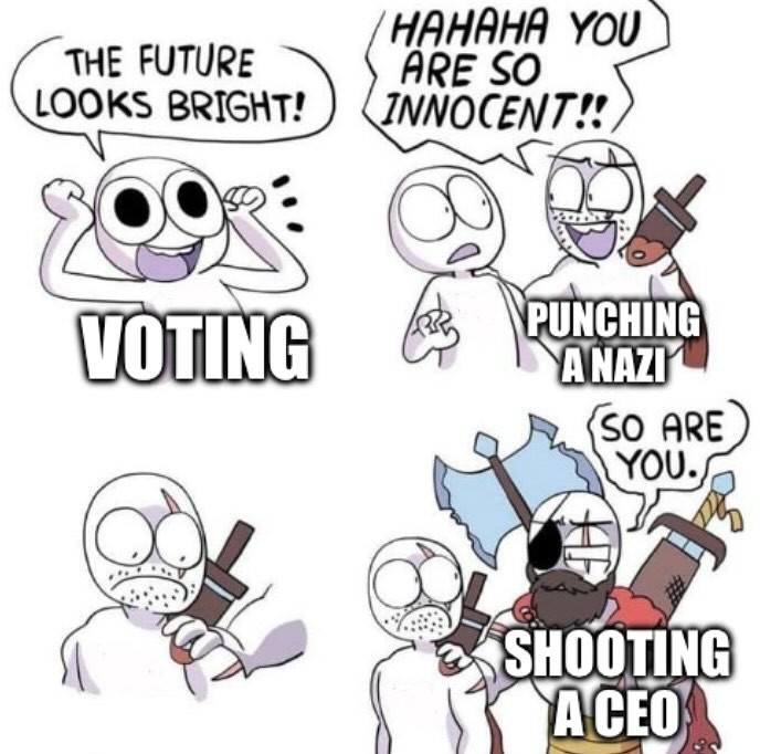 Alt text: A four-panel comic where a naive character suggests "Voting" for a bright future, only to be mocked by a scarred, battle-worn warrior who suggests increasingly violent alternatives: "Punching a Nazi" and "Shooting a CEO."