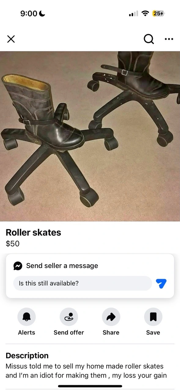 iPhone screenshot of a Facebook marketplace listing featuring "Roller Skates". They are gum boots, each strapped to a base of an office chair. Price is $50. Description reads: "Missus told me to sell my home made roller skates and I'm an idiot for making them. My loss your gain."