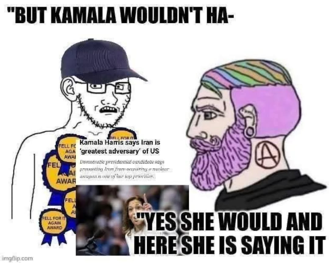 A political meme featuring a Wojak character wearing "Fell For It Again" awards debating a Chad character, with a headline and photo of Kamala Harris stating Iran is the "greatest adversary" of the U.S.