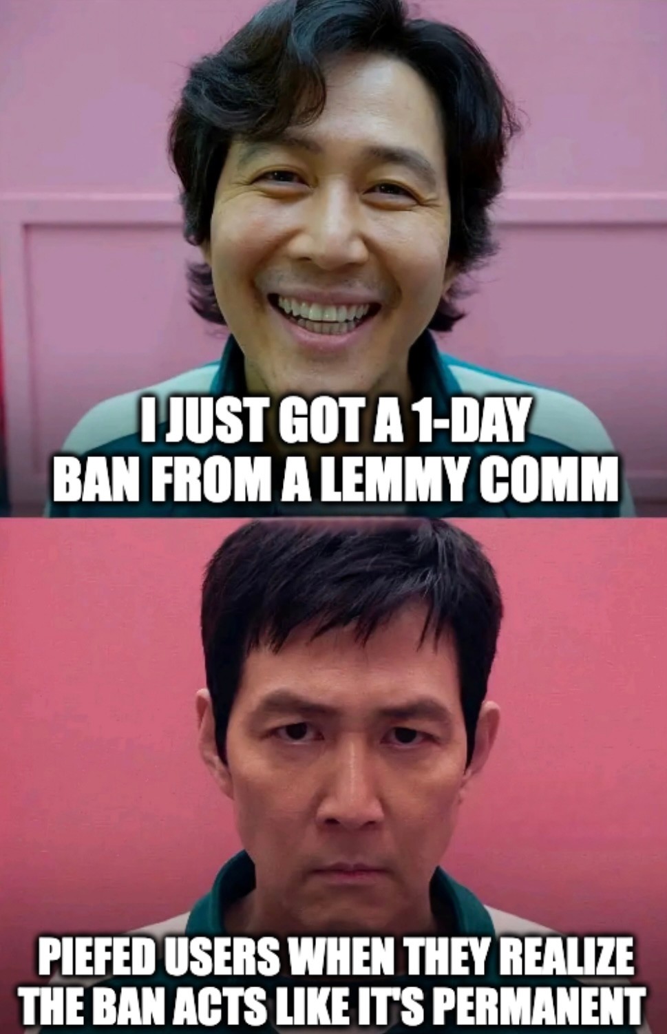 Happy man: I just got a 1-day ban from a lemmy comm. Piefed users when they realize the ban acts like it's permanent.