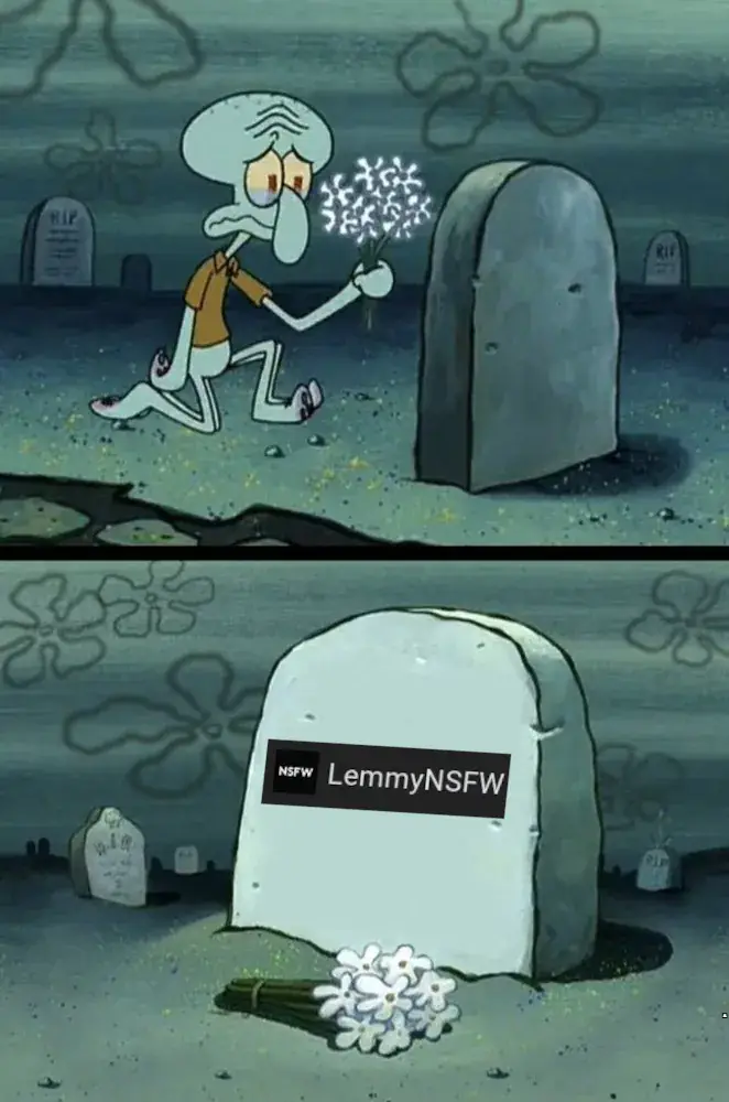 Squidward putting flowers at a grave for LemmyNSFW.